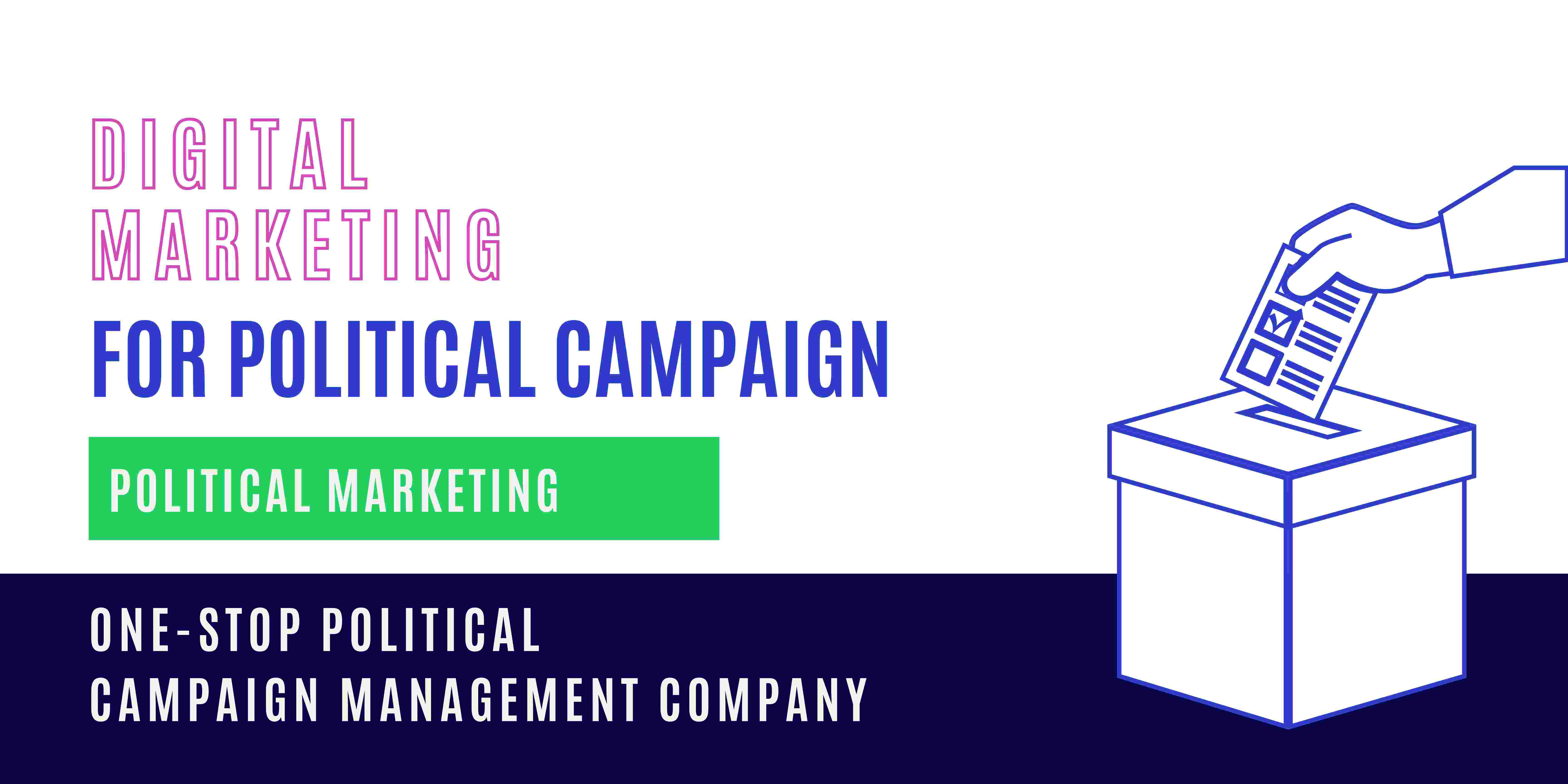Online marketing for election campaign